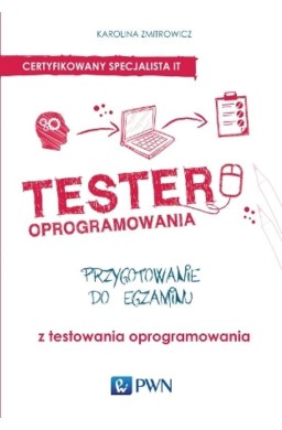 Tester oprogramowania. Przygotowanie do egzaminu