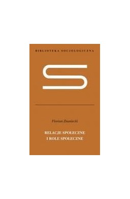 Relacje społeczne i role społeczne TW