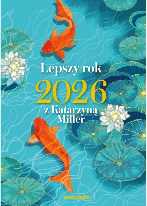 Lepszy rok 2026 z Katarzyną Miller