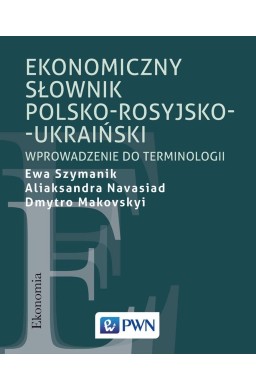 Ekonomiczny słownik polsko-rosyjsko-ukraiński