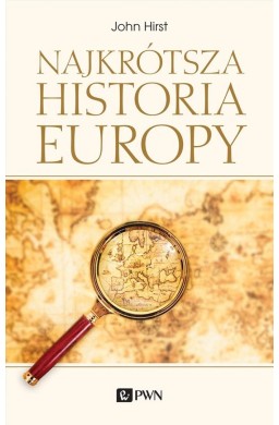 Najkrótsza historia Europy