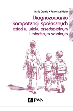 Diagnozowanie kompetencji społecznych dzieci..