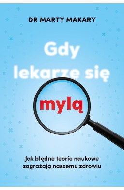 Gdy lekarze się mylą