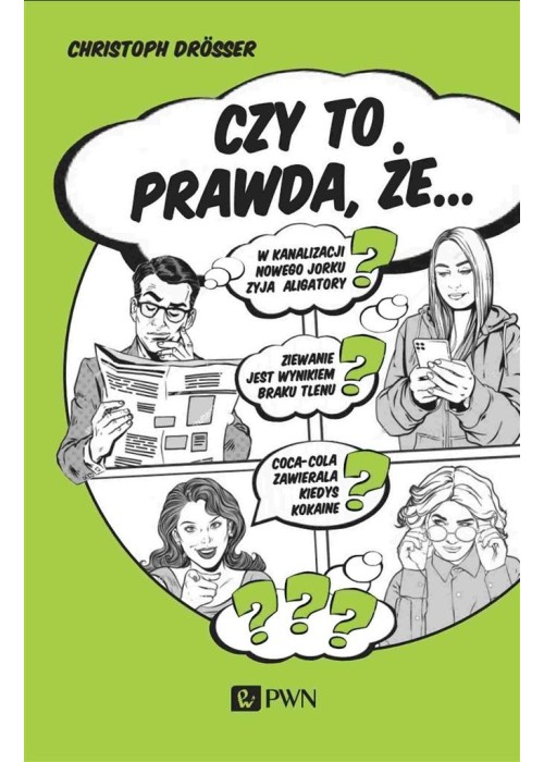 Czy to prawda, że...