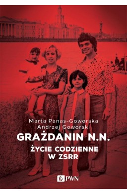 Grażdanin N.N. Życie codzienne w ZSRR