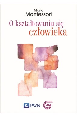 O kształtowaniu się człowieka