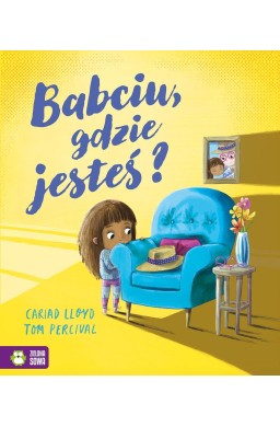 Babciu, gdzie jesteś?