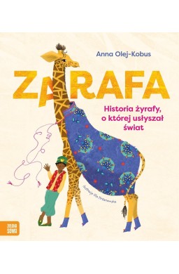 Zarafa. Żyrafa, o której usłyszał świat