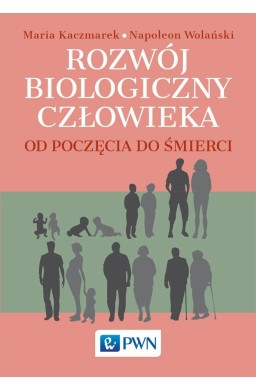 Rozwój biologiczny człowieka od poczęcia do...
