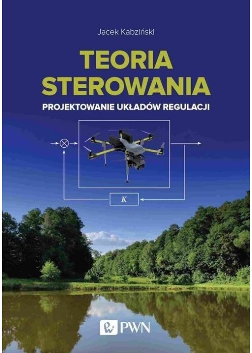 Teoria sterowania. Projektowanie układów regulacji