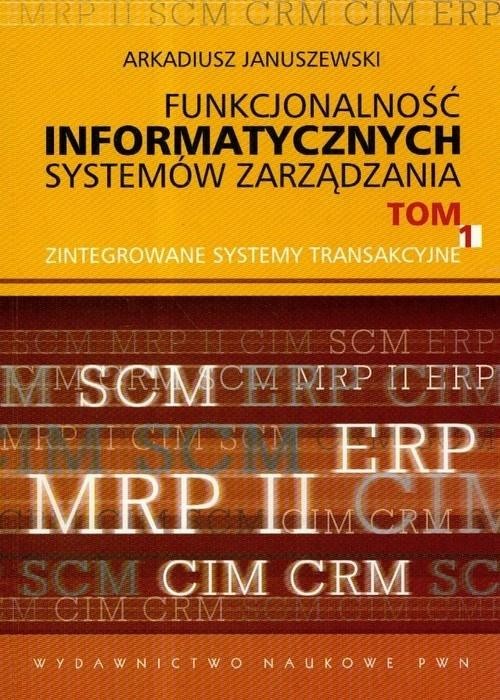 Funkcjonalność informatycznych systemów... T.1