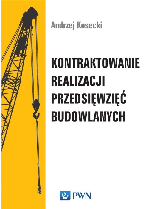 Kontraktowanie realizacji przedsięwzięć budowlan.