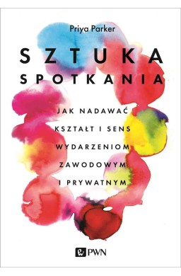 Sztuka spotkania.