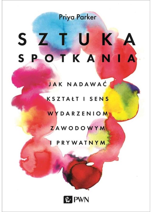 Sztuka spotkania.