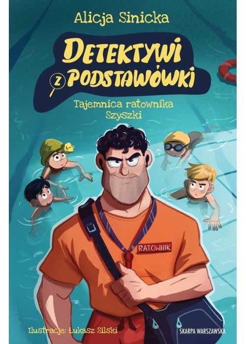 Detektywi z podstawówki. Tajemnica ratownika..