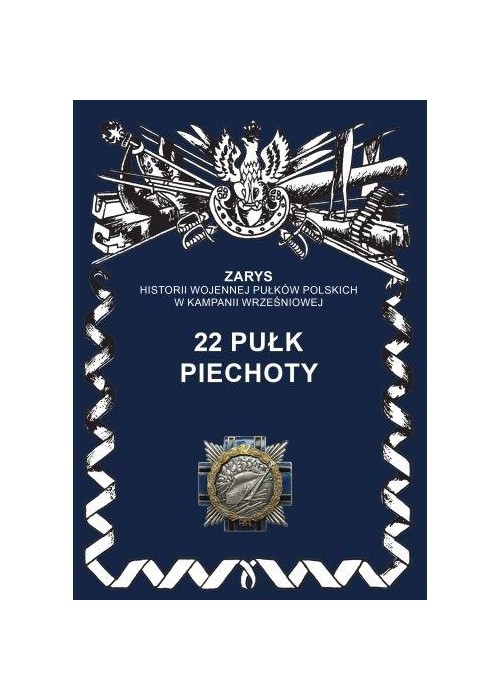 22 pułk piechoty 22 pułk piechoty