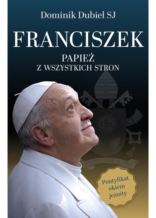 Franciszek. Papież z wszystkich stron
