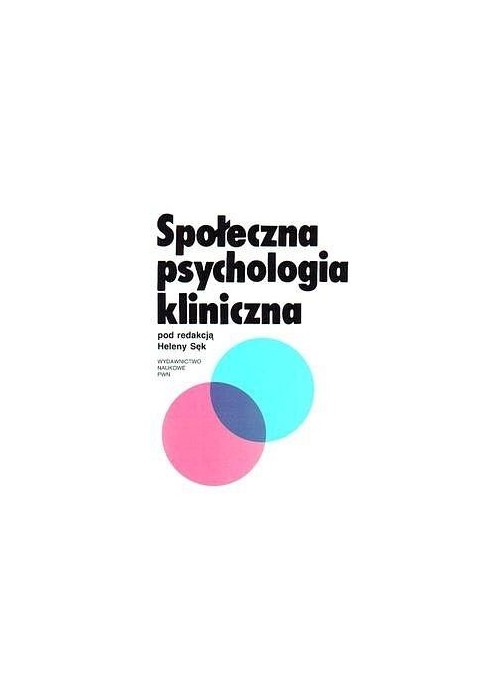 Społeczna psychologia kliniczna