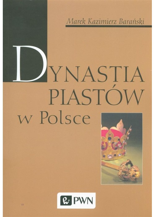 Dynastia Piastów w Polsce