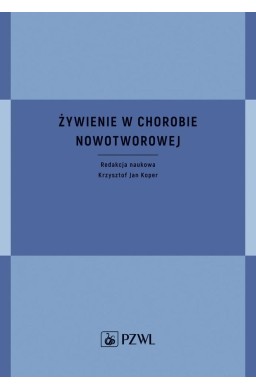 Żywienie w chorobie nowotworowej