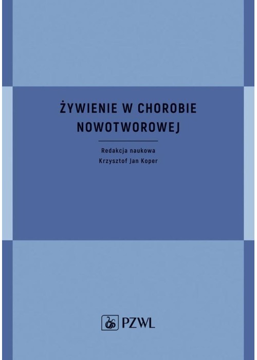 Żywienie w chorobie nowotworowej