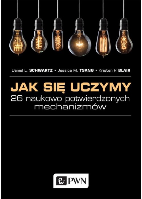Jak się uczymy? 26 naukowo potwierdzonych..