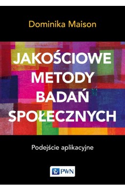 Jakościowe metody badań społecznych...