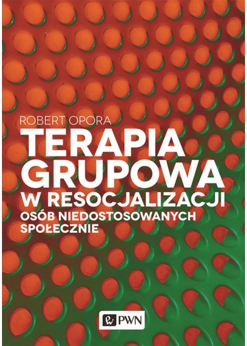 Terapia grupowa w resocjalizacji osób...
