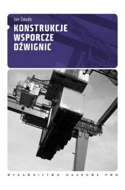 Konstrukcje wsporcze dźwignic