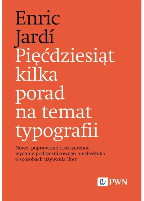 Pięćdziesiąt kilka porad na temat typografii...