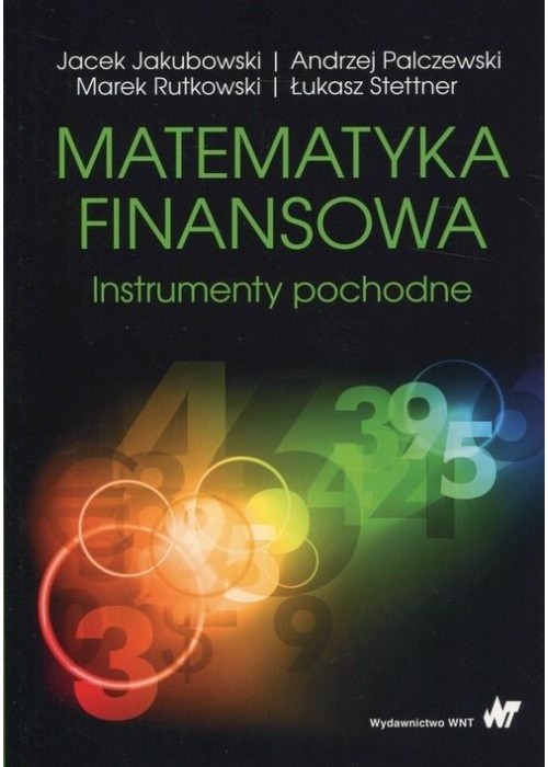 Matematyka finansowa. Instrumenty pochodne