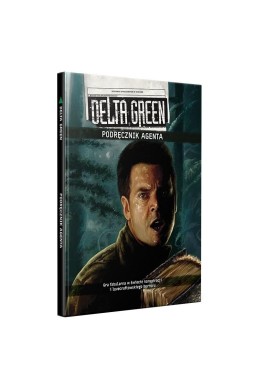 Delta Green: Podręcznik Agenta