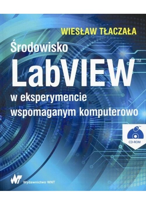 Środowisko LabVIEW w eksperymencie wspomaganym...