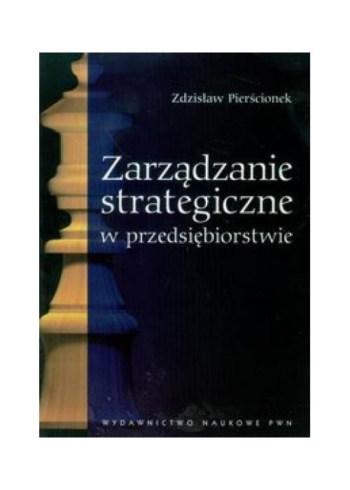 Zarządzanie strategiczne w przedsiębiorstwie