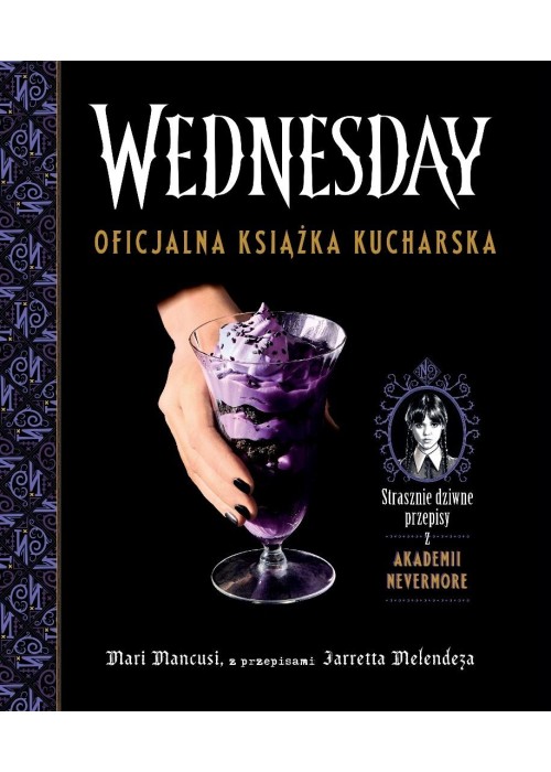 Wednesday. Oficjalna książka kucharska