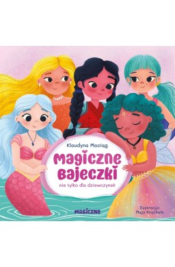 Magiczne bajeczki nie tylko dla dziewczynek