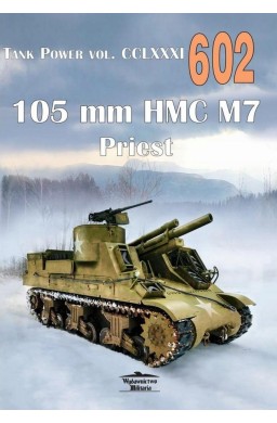 105 mmm HMC M7 Priest Tank Powe vol. 602