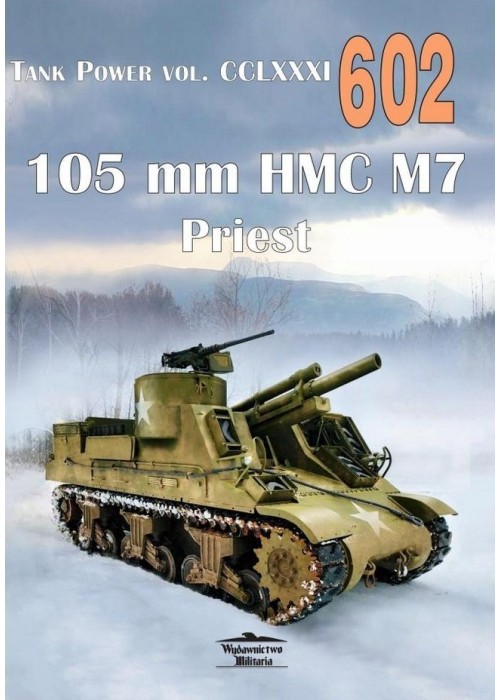 105 mmm HMC M7 Priest Tank Powe vol. 602