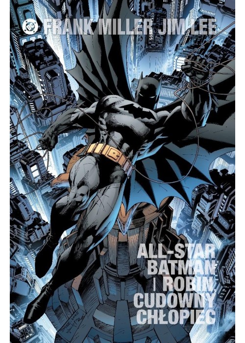 All Star Batman i Robin, Cudowny Chłopiec All Star Batman i Robin, Cudowny Chłopiec