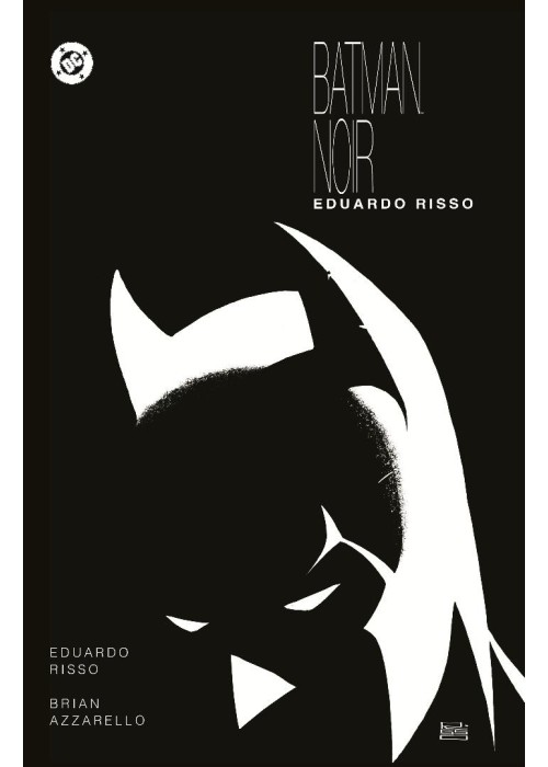 Batman Noir. Eduardo Risso Batman Noir. Eduardo Risso
