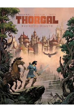 Thorgal. Saga. Ruchome Miasto