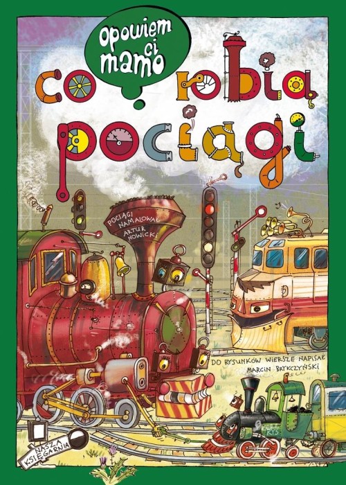 Opowiem ci, mamo, co robią pociągi