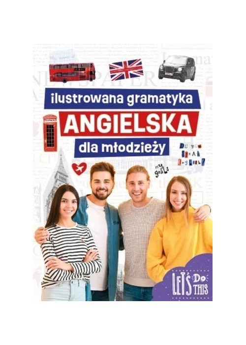 Ilustrowana gramatyka angielska dla młodzieży
