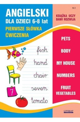 Angielski dla dzieci 6-8 lat Nr 2 Pierwsze słówka