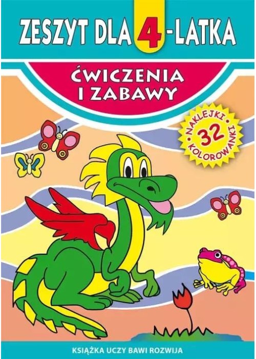 Ćwiczenia i zabawy. Zeszyt dla 4-latka