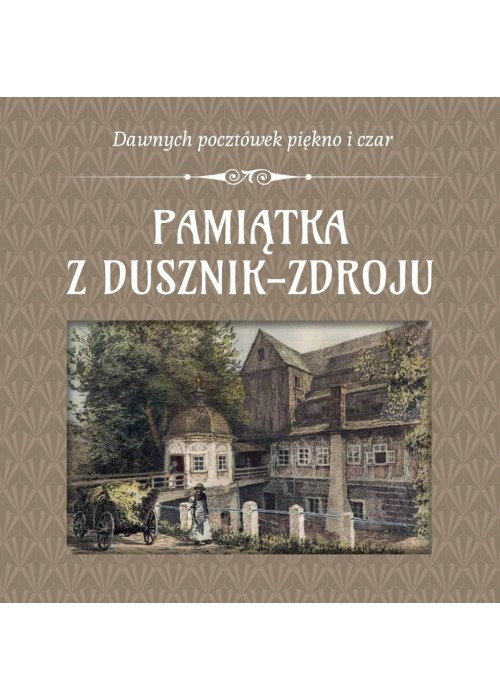Pamiątka z Dusznik-Zdroju