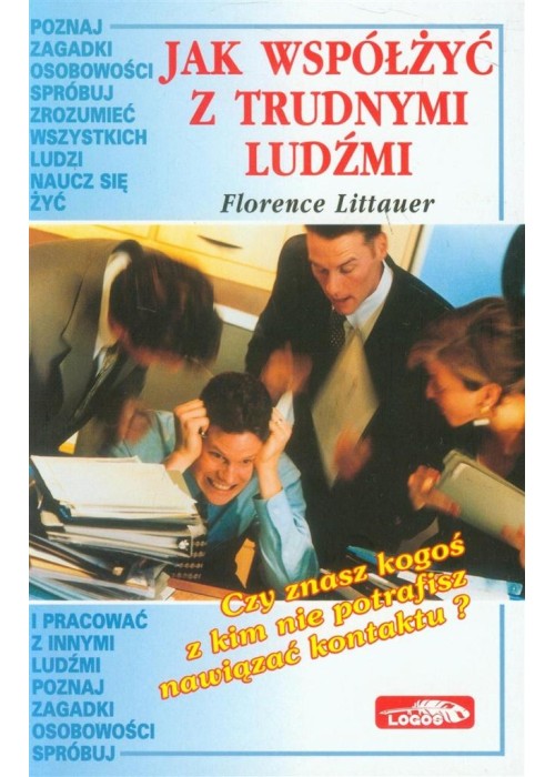 Jak współżyć z trudnymi ludźmi