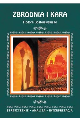 Zbrodnia i kara Streszczenie