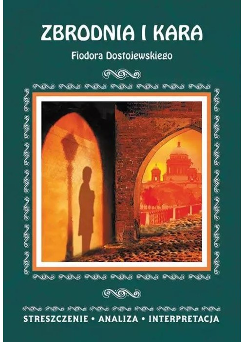 Zbrodnia i kara Streszczenie