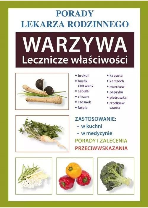 Warzywa Lecznicze właściwości